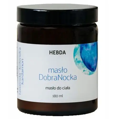 Masło Do Ciała Z Olejkami Eterycznymi DobraNocka Naturalne 180ml Hebda