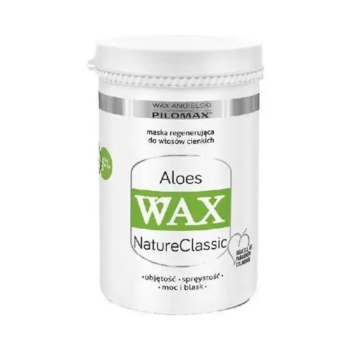 Pilomax Wax naturclassic aloes maska regenerująca do włosów cienkich 240ml