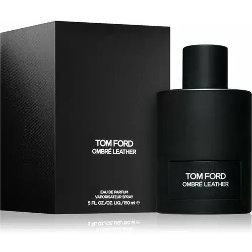 Tom ford , ombre leather, woda perfumowana, 150ml
