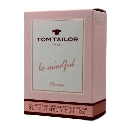 Tom Tailor Be Mindful Woman, Woda toaletowa, 30ml, 571133